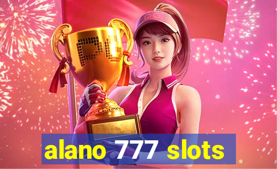 alano 777 slots